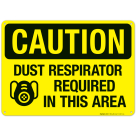 Caution Dust Respirator Sign