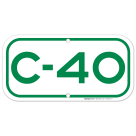 Parking Space C-40 Sign