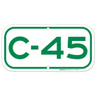 Parking Space C-45 Sign