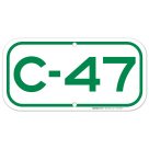 Parking Space C-47 Sign