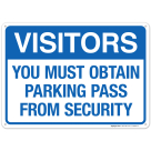 You Must Obtain Parking Pass From Security Sign
