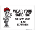 Wear Your Hard Hat Sign