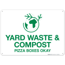 Yard Waste And Compost Pizza Boxes Okay With Symbol Sign