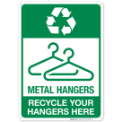 Metal Hangers Recycle Your Hangers Here Sign