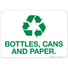 Bottles Cans And Paper Sign