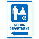 Billing Department With Left Arrow Hospital Sign