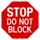 Stop Do Not Block Sign