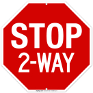Stop 2 Way Sign