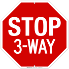 Stop 3 Way Sign