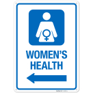 Women's Health With Left Arrow Hospital Sign