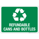 Refundable Cans And Bottles Sign