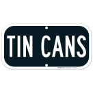 Tin Cans Sign