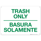 Trash Only Bilingual Sign