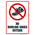 No Bowling Shoes Outside Sign