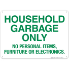 Household Garbage Only No Personal Items Furniture Or Electronics Sign