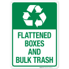 Flattened Boxes And Bulk Trash With Graphics Sign