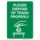 Please Dispose of Trash Properly With Graphic Sign