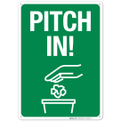 Pitch In With Graphic Sign, (SI-69976)