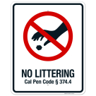 California No Littering Sign, No Littering No Littering Penal Code 374 Sign