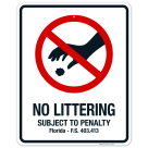 Florida No Littering Sign, No Littering Subject To Penalty Sign