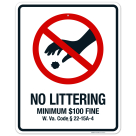 West Virginia No Littering Sign, No Littering Minimum $100 Fine Sign