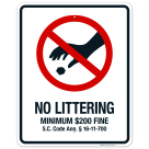 South Carolina No Littering Sign, No Littering Minimum $200 Fine Sign