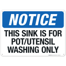 This Sink Is For Pot Utensil Washing Only Sign