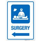 Surgery With Left Arrow Hospital Sign