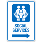 Social Services With Right Arrow Hospital Sign