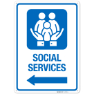 Social Services With Left Arrow Hospital Sign