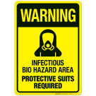 Infectious Bio Hazard Area Sign