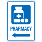 Pharmacy With Left Arrow Hospital Sign