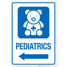 Pediatrics With Left Arrow Hospital Sign
