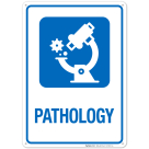 Pathology Hospital Sign