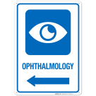 Ophthalmology With Left Arrow Hospital Sign