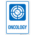 Oncology Hospital Sign