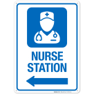 Nurse Station With Left Arrow Hospital Sign