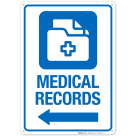 Medical Records With Left Arrow Hospital Sign