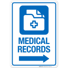 Medical Records With Right Arrow Hospital Sign