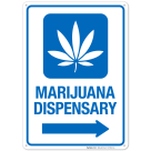 Marijuana Dispensary With Right Arrow Hospital Sign