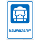 Mammography Hospital Sign