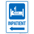 Inpatient With Left Arrow Hospital Sign