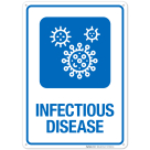 Infectious Disease Hospital Sign