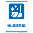 Housekeeping Hospital Sign