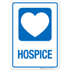 Hospice Hospital Sign