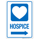 Hospice With Right Arrow Hospital Sign