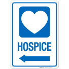 Hospice With Left Arrow Hospital Sign