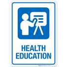 Health Education Hospital Sign