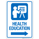 Health Education With Right Arrow Hospital Sign