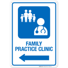 Family Practice Clinic With Left Arrow Hospital Sign
